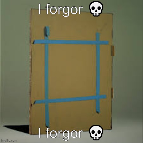 i forgor ? | Poster