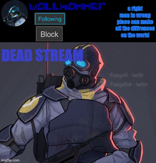 wallhammer | DEAD STREAM | image tagged in wallhammer | made w/ Imgflip meme maker