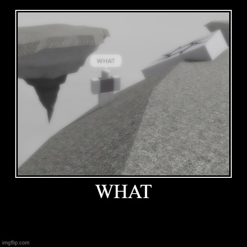 WHAT (the point of the meme is he cant get on the island) | image tagged in what | made w/ Imgflip demotivational maker