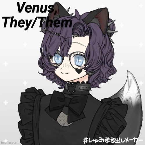 Venus, They/Them | made w/ Imgflip meme maker