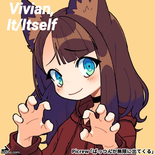 Vivian, It/Itself | made w/ Imgflip meme maker