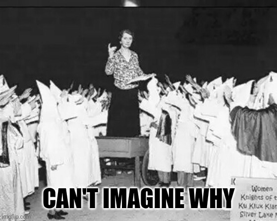Margaret Sanger planned parenthood founder addresses klan rally | CAN'T IMAGINE WHY | image tagged in margaret sanger planned parenthood founder addresses klan rally | made w/ Imgflip meme maker