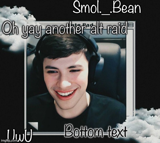 E | Oh yay another alt raid; Bottom text | image tagged in e | made w/ Imgflip meme maker