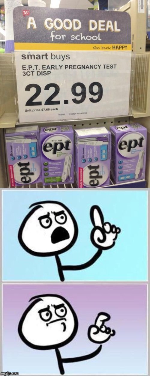 Pregnancy test for school, pfft | image tagged in umm,you had one job,back to school,memes,meme,pregnancy test | made w/ Imgflip meme maker