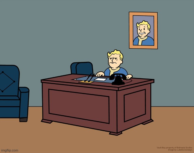 Vault boy desk | image tagged in vault boy desk | made w/ Imgflip meme maker