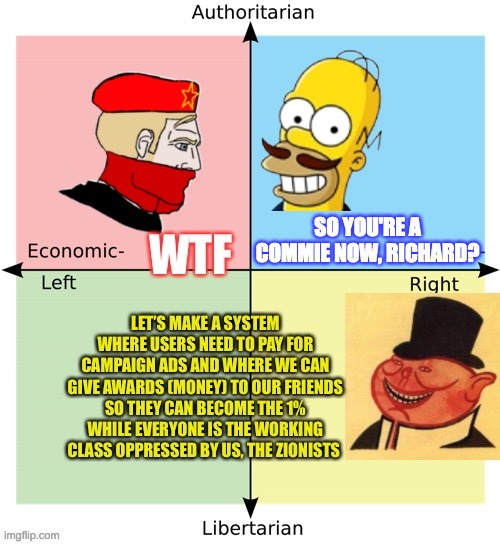 SO YOU'RE A COMMIE NOW, RICHARD? | made w/ Imgflip meme maker
