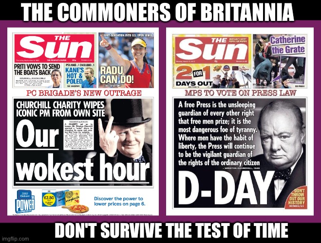 The British toilet paper announcement | THE COMMONERS OF BRITANNIA; DON'T SURVIVE THE TEST OF TIME | image tagged in wwii,churchill,woke,royal family,england,germany | made w/ Imgflip meme maker