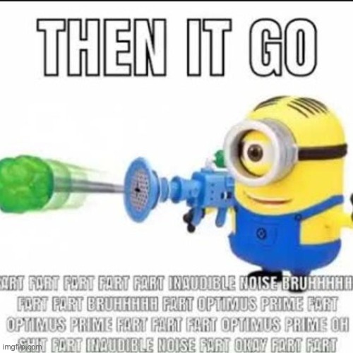 then it go | image tagged in then it go | made w/ Imgflip meme maker