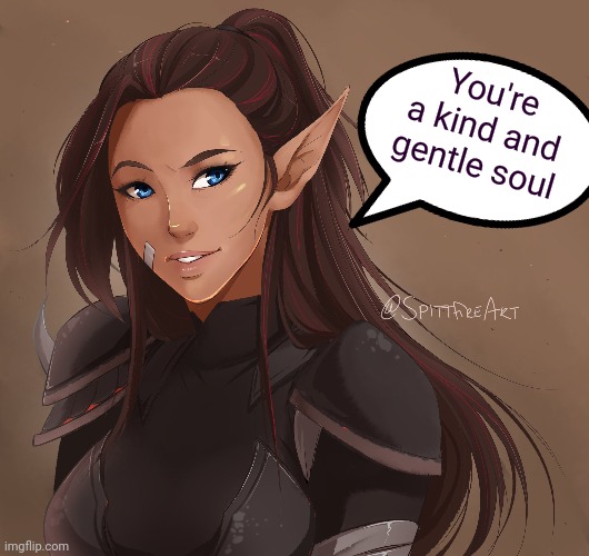 You're a kind and gentle soul | made w/ Imgflip meme maker