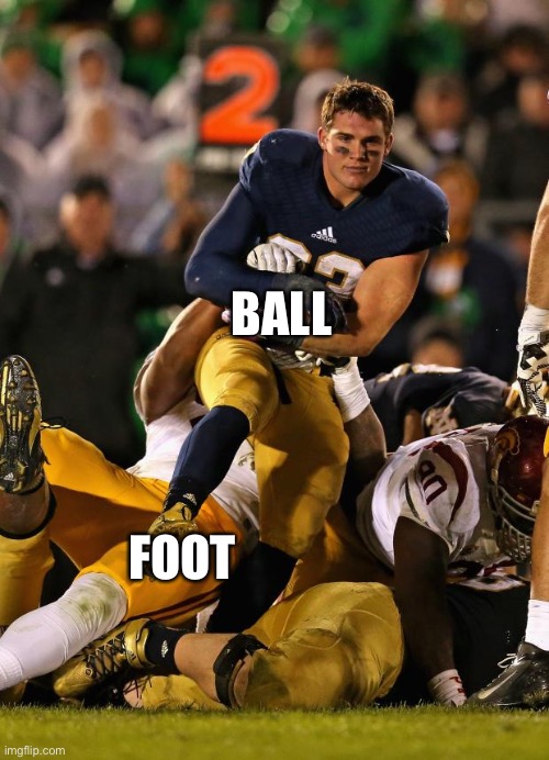 Photogenic College Football Player Meme | BALL FOOT | image tagged in memes,photogenic college football player | made w/ Imgflip meme maker