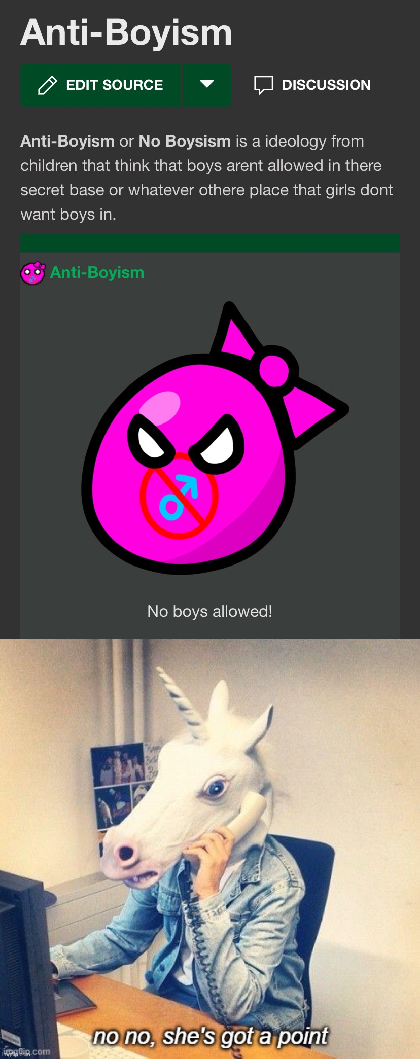 Okay, every boy or girl went through this one though | image tagged in anti-boyism,unicorn phone no no she's got a point | made w/ Imgflip meme maker