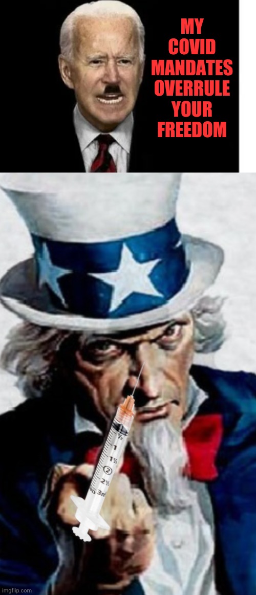 MY COVID MANDATES OVERRULE YOUR FREEDOM | made w/ Imgflip meme maker