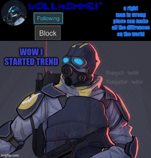 wallhammer | WOW I STARTED TREND | image tagged in wallhammer | made w/ Imgflip meme maker