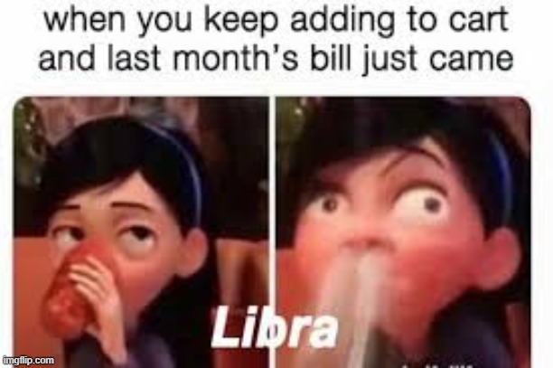 oh god libra people these days | made w/ Imgflip meme maker