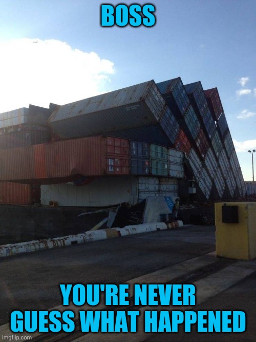 BOSS; YOU'RE NEVER GUESS WHAT HAPPENED | made w/ Imgflip meme maker