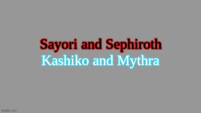 The darkness and the light | Sayori and Sephiroth; Kashiko and Mythra | image tagged in transparent,sayori and sephiroth,kashiko murasaki and mythra | made w/ Imgflip meme maker