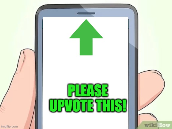 Hi | PLEASE UPVOTE THIS! | image tagged in blank phone | made w/ Imgflip meme maker