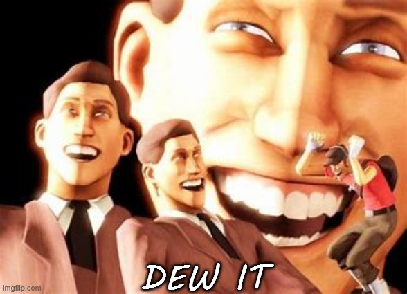 Laughing scout | DEW IT | image tagged in laughing scout | made w/ Imgflip meme maker
