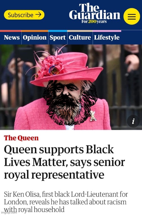 When the monarchy turn out to be Marxists! | image tagged in queen elizabeth,marxism,karl marx | made w/ Imgflip meme maker