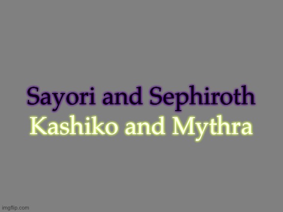 What’s the point of the opacity sliders? | Sayori and Sephiroth; Kashiko and Mythra | image tagged in sayori and sephiroth,kashiko murasaki and mythra | made w/ Imgflip meme maker