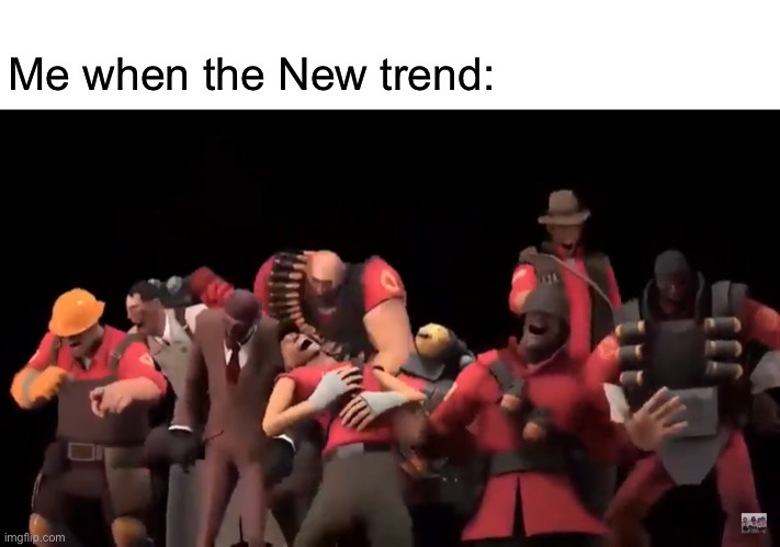Lmao bruhhhuhhuh | Me when the New trend: | image tagged in akaahahhaha | made w/ Imgflip meme maker