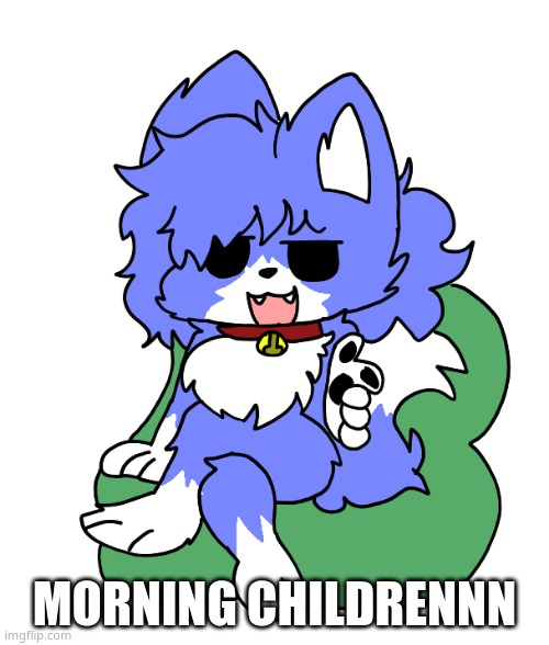 Cloud Pointing | MORNING CHILDRENNN | image tagged in cloud pointing | made w/ Imgflip meme maker