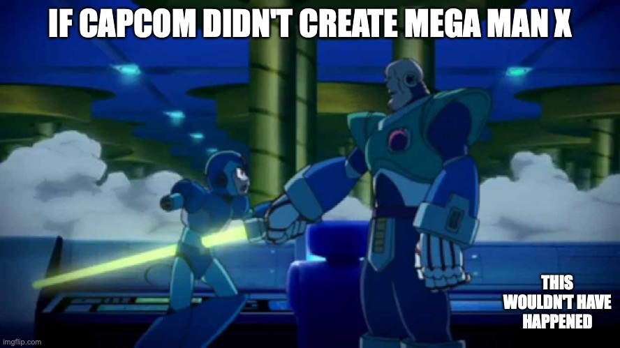 Sigma Destroying X | IF CAPCOM DIDN'T CREATE MEGA MAN X; THIS WOULDN'T HAVE HAPPENED | image tagged in megaman,megaman x,memes | made w/ Imgflip meme maker