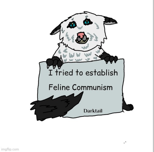 Darktail tried to establish feline Communism | image tagged in warrior cats,a vision of shadows,darktail | made w/ Imgflip meme maker