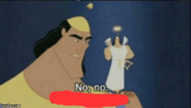 no no hes got a point | image tagged in no no hes got a point | made w/ Imgflip meme maker