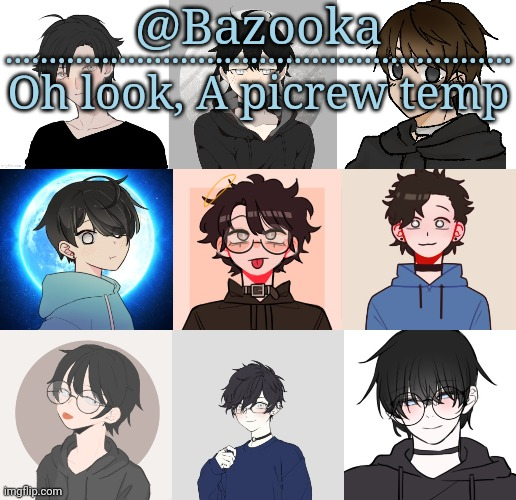 Bazooka's new picrew temp Blank Meme Template