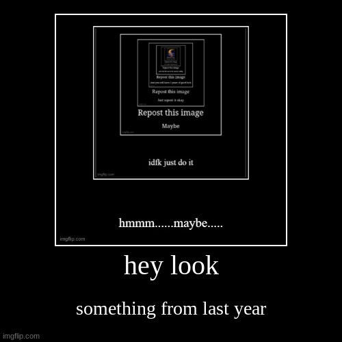 image tagged in funny,demotivationals | made w/ Imgflip demotivational maker