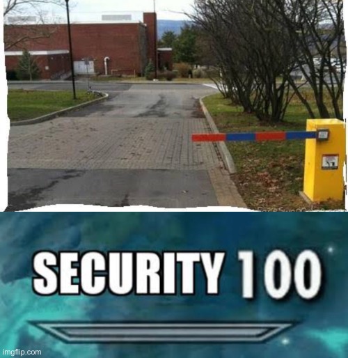 amazing security | image tagged in gate,fails,you had one job,security,security 100 | made w/ Imgflip meme maker