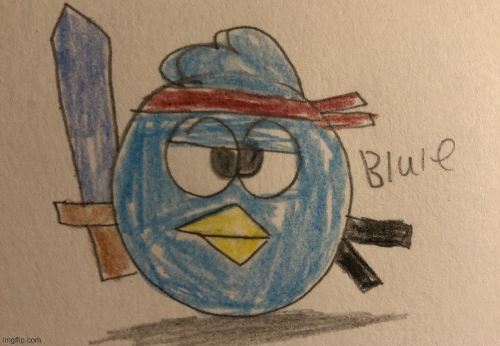 Just improved my Angry Birds OC Bluie | made w/ Imgflip meme maker