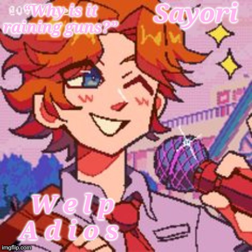 Ē | W e l p



A d i o s | image tagged in sayori's senpai temp but yes | made w/ Imgflip meme maker