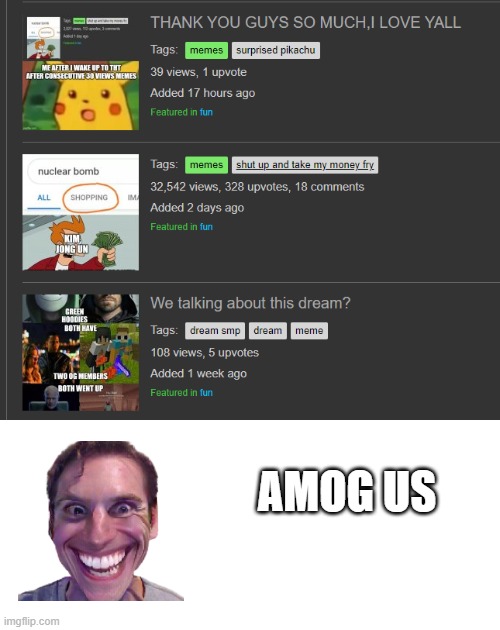 AMOG US | image tagged in amogus,among us,sus | made w/ Imgflip meme maker