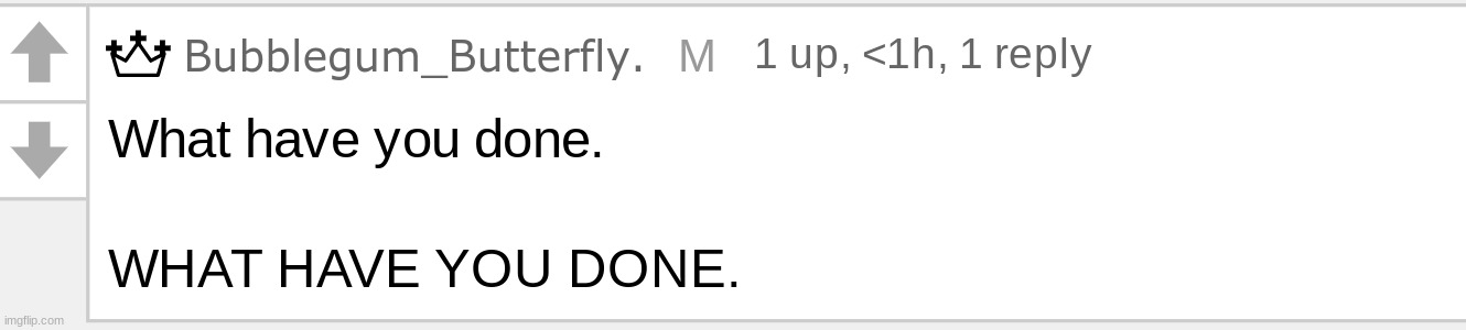 image-tagged-in-what-have-you-done-what-have-you-done-imgflip