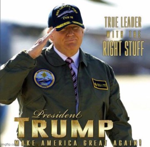 Trump salute in the Right Stuff jacket | image tagged in trump salute in the right stuff jacket | made w/ Imgflip meme maker