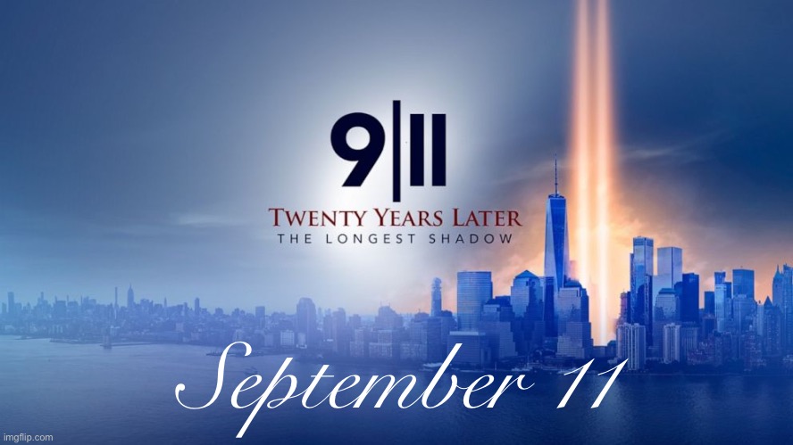 Best way to make sure the terrorists don’t win? Keep the economy going! We’re open for business today! | September 11 | image tagged in 9/11 twenty years later | made w/ Imgflip meme maker