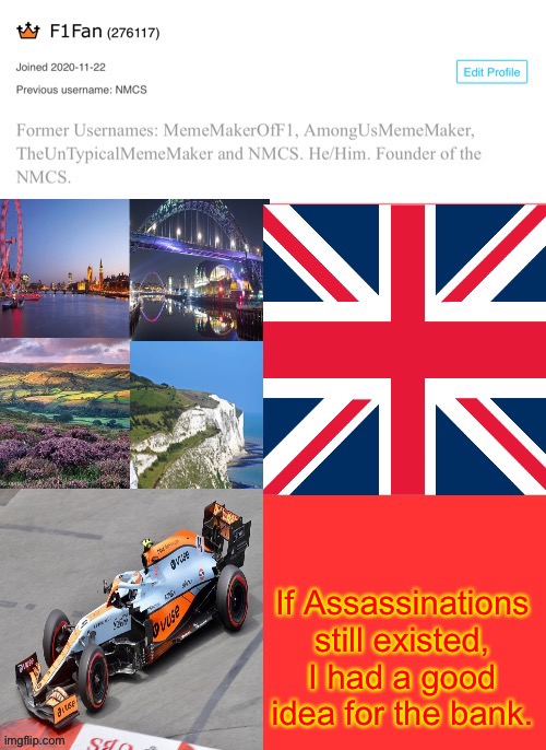F1Fan Announcement Template | If Assassinations still existed, I had a good idea for the bank. | image tagged in f1fan announcement template | made w/ Imgflip meme maker