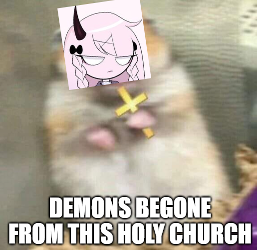 Razasy Demons Begone From This Holy Curch Blank Meme Template