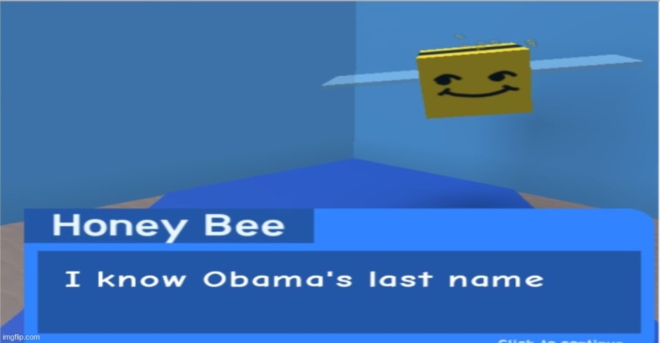 he knows... | image tagged in obama last name,bss,boblox,bobux | made w/ Imgflip meme maker