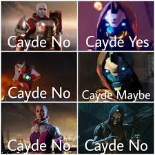 Cayde-6 No | image tagged in cayde-6 no | made w/ Imgflip meme maker