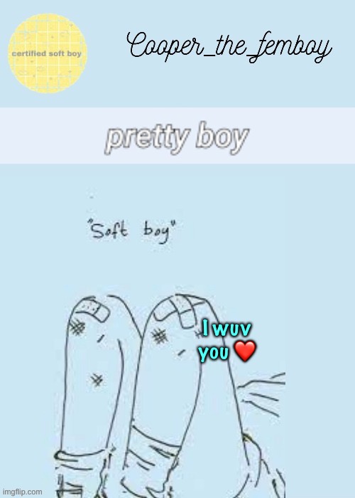 Soft boy | I wuv you ❤️ | image tagged in soft boy | made w/ Imgflip meme maker