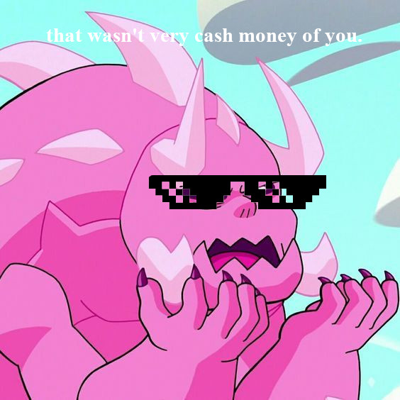 Monster Steven Wasn't very cash money of you Blank Meme Template