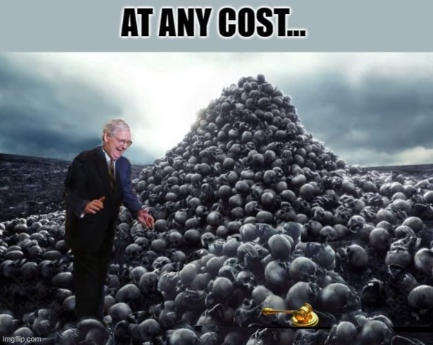 Power does not corrupt men; fools, however, if they get into a position of power, corrupt power.- George Bernard Shaw | image tagged in mitch mcconnell,covid-19,scumbag republicans,cheaters | made w/ Imgflip meme maker