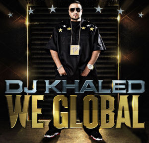 DJ Khaled we global Blank Meme Template