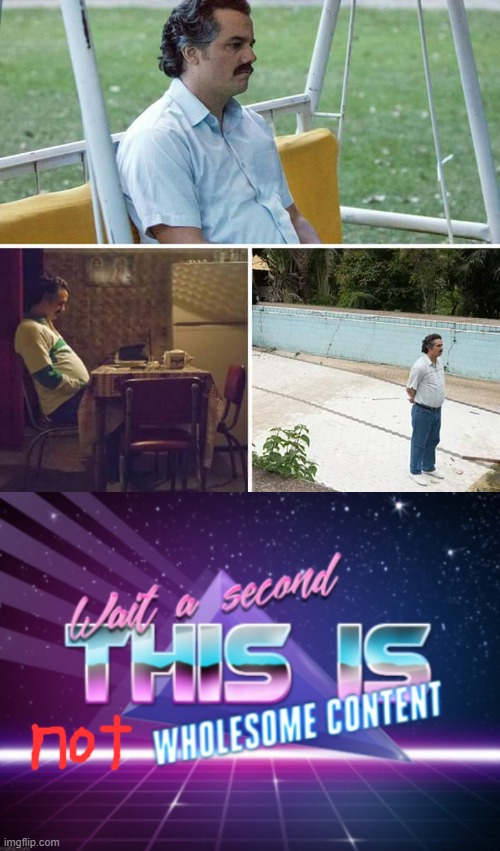 Wait a second | image tagged in memes,sad pablo escobar | made w/ Imgflip meme maker