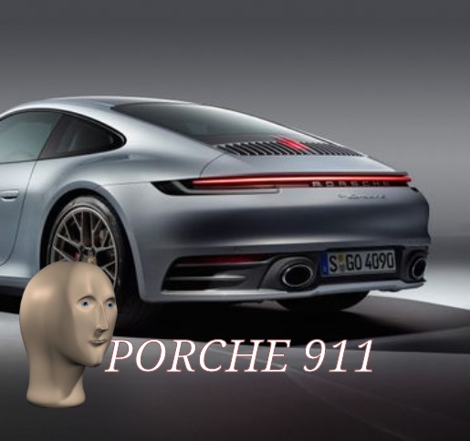 PORCHE 911 | made w/ Imgflip meme maker