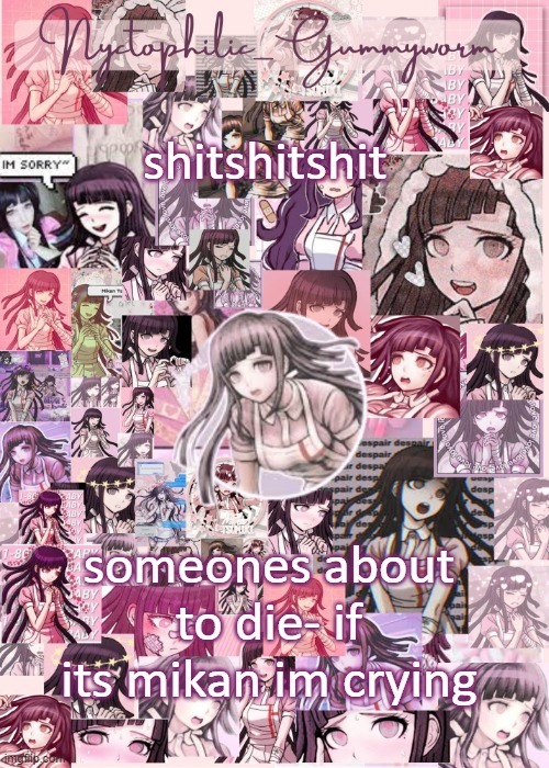 the second motive is out | shitshitshit; someones about to die- if its mikan im crying | image tagged in updated gummyworm mikan temp cause they tinker too much- | made w/ Imgflip meme maker
