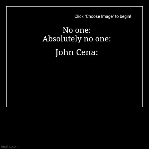 John cena | image tagged in funny,demotivationals,john cena,invisible | made w/ Imgflip demotivational maker